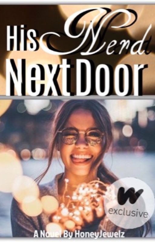 His Nerd Next Door by HoneyJewelz