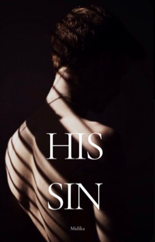 His Sin ✔️ by Midika