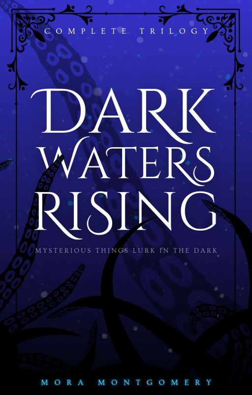 Dark Waters Rising	[BXB] [COMPLETED]  by OminouslyAnonymous