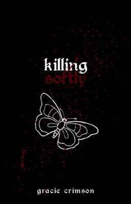 Killing Softly ✞ (gxg) by complexcrimson