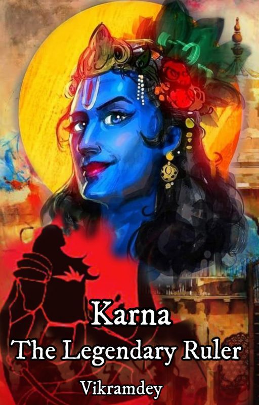 Karna-The legendary ruler by vikramdey