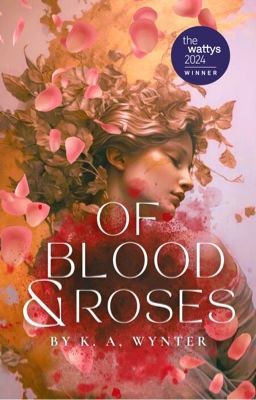Of Blood and Roses by KatWynter