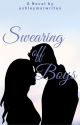 Swearing Off Boys by AshleyMarWrites