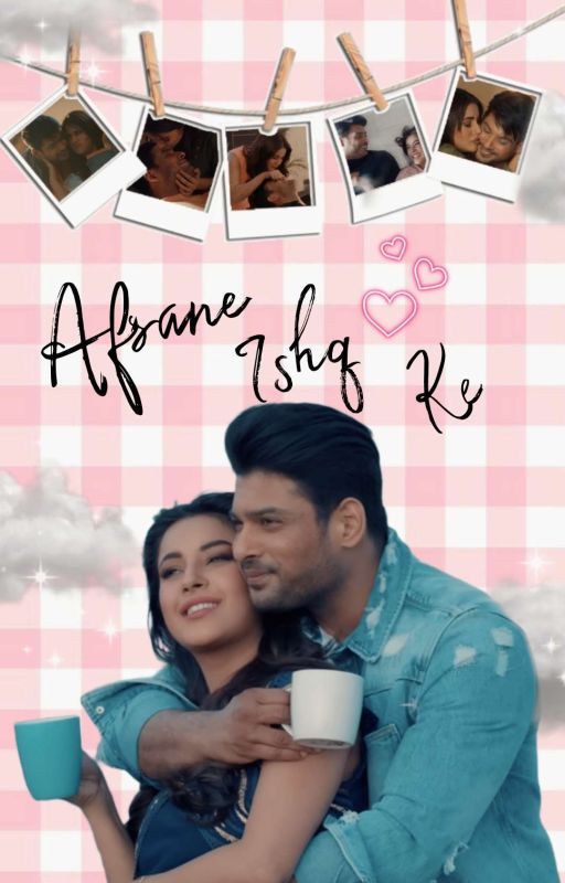 Sidnaaz ~ Afsane Ishq Ke  by SeleneScript