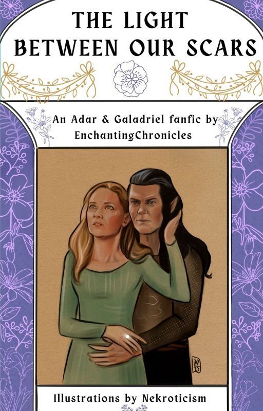 The Light Between Our Scars | Adar x Galadriel | Rings of Power by EnchantingChronicles