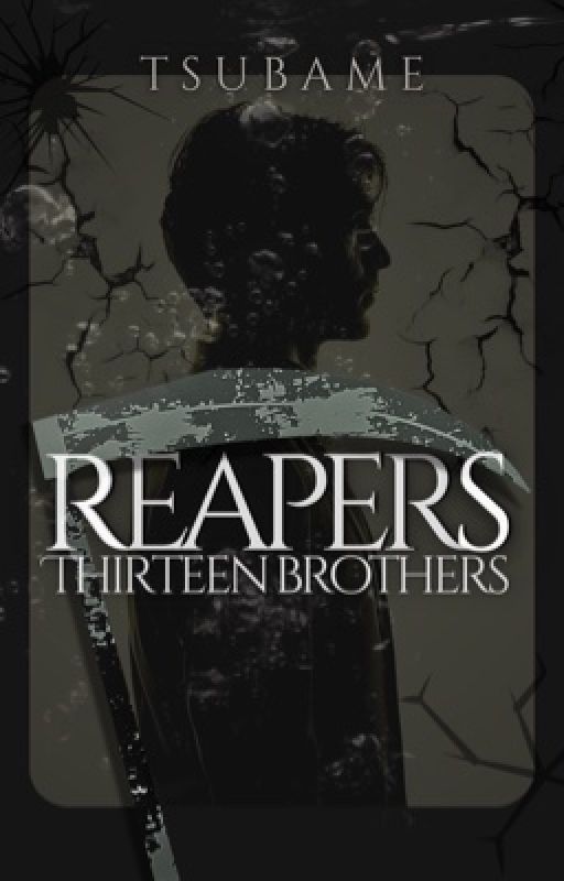 Reapers - Thirteen Brothers by Tsubame